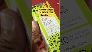 REALITY OF AROMA MAGIC SPF 30 SUNSCREEN! 🐍 #aromamagic #sunscreen #sunprotection #qualitymantra