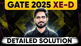 GATE 2025 Response Sheet & Answer Key Out | GATE 2025 XE D Paper All Questions Detailed Solution