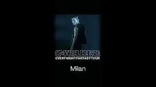 Omar Rudberg - Every Night Fantasy Tour - Milan