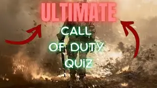 ULTIMATE Call of Duty QUIZ
