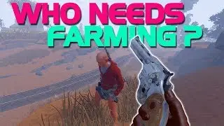 WHO NEEDS FARMING!? - Rust
