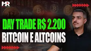 BITCOIN HOJE - Resumo Day Trade R$ 2.220 + Empr&eacute;stimos Estruturados -  Bitcoin Altcoins e ETFs