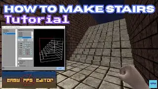 How To Make Stairs | Easy FPS Editor Tutorial