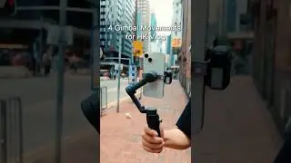 4 Gimbal Moves For HK Vlog | Osmo Mobile 7P Tutorial
