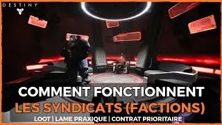 DESTINY 2 FR - HOW DO FACTIONS (SYNDICATES) WORK IN RENEGADES