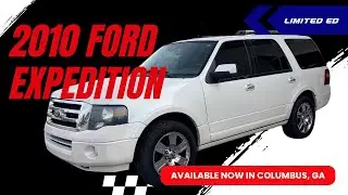 2010 Ford Expedition Limited | Loaded 3-Row SUV For Sale | Columbus GA