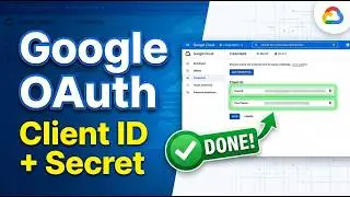 How to Get Google OAuth Client ID & Secret in 2026 (Step-by-Step for Beginners)