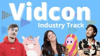 Vidcon - Industry Track
