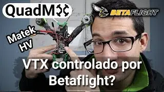Configura tu VTX usando Betaflight tu control y el OSD - Español