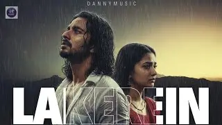 Lakeerein - Tera Mera Milna I Official Music Video