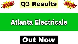 Atlanta Electricals Q3 Results 2026 | Atlanta Electricals Results Today | Atlanta Electricals Share