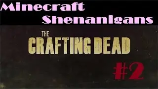 Minecraft Shenanigans: Crafting Dead w/McCaneman: Can Opener