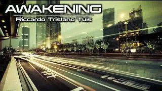 Riccardo Tristano Tuis - Awakening (instrumental version)