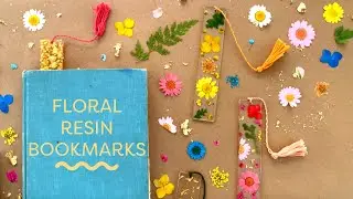 DIY Bookmarks With Resin + Pressed Flowers