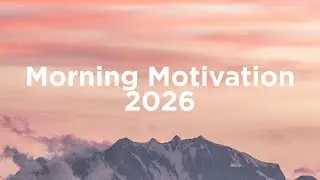 Morning Motivation 2026 ☀️Chillout Vibes