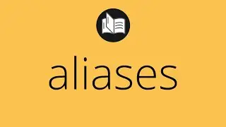 What ALIASES means &bull; Meaning of ALIASES &bull; aliases MEANING &bull; aliases DEFINITION