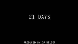 21 Days (Instrumental) (Prod. By DJ Nelson)