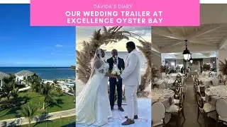 Our Destination Wedding Trailer at Excellence Oyster Bay #2023bride #blacklove 💍💕