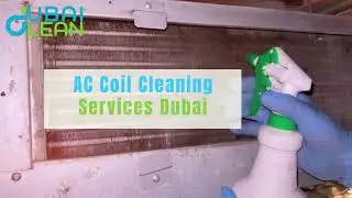 Stay Cool with DubaiClean's AC Coil Cleaning Services in Dubai!