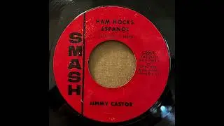 JIMMY CASTOR - HEY LEROY, YOUR MAMA'S CALLIN' YOU - HAM HOCKS ESPANOL