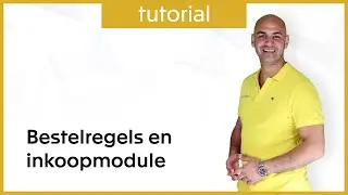 Exact Online Bouw video tutorial - bestelregels & inkoopmodule