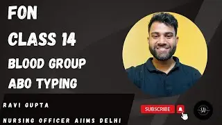 FON CLASS 14  ABO TYPING  BLOOD GROUP BY RAVI SIR (AIIMS NEW DELHI )