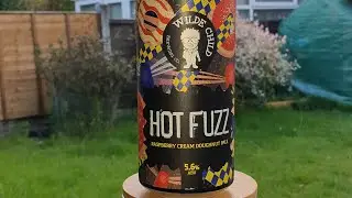 Beer Dad #1789 Wilde Child Hot Fuzz