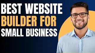 Best Website Builder for Small Business (2026)
