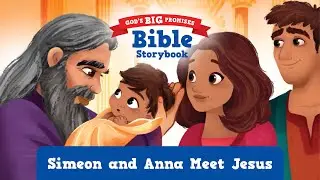 Share the true story of Simeon and Anna meeting Jesus.