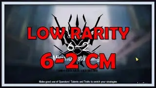 6-2 Challenge Mode Low Rarity Guide - Arknights