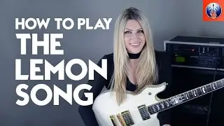 How to Play the Lemon Song - Led Zeppelin Song Lesson