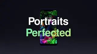 LG G8s Smartphone - Feature Video : Portrait Mode