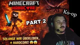 WENN WIR STERBEN, IST DAS VIDEO VORBEI&hellip; 😨 | Minecraft Hardcore [Ko-op] ['#2]