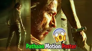 Pathaan Motion Poster | Shahrukh Khan Pathaan First Look 😳😳