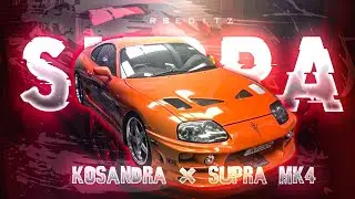 KOSANDRA X TOYOTA SUPRA EDIT | Kosandra Song Status | WhatsApp status | supra mk4 | Rs Editz