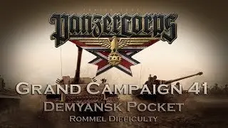 Panzer Corps - Grand Campaign 41 - Demyansk Pocket