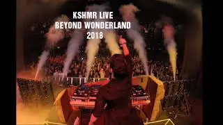KSHMR LIVE beyond Wonderland 2018
