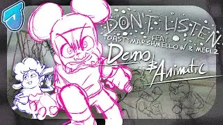 Don&rsquo;t Listen (Full Demo 1.2 & Animatic)