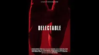 Delectable: A short film (2025)