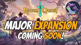 RavenQuest's First Expansion: Treasures Below! | Epic Games Launch, New Classes & Ranked PvP