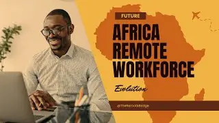 Africa's Remote Work Revolution