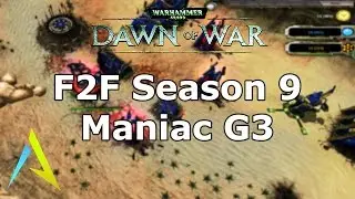 [DoW - SS online] Astrohero vs. Maniac (F2F S9 R18 G3) | Playback Commentary #22