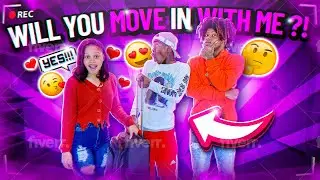 ASKING MY GIRLFRIEND TO MOVE IN WITH ME!🏠