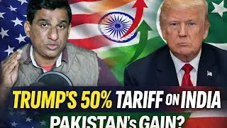 Trump's 50% Tariff on India Takes Effect || USA Tariff Policy and Pakistan