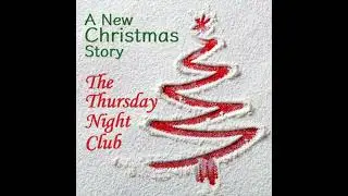 Thursday Night Club: A New Christmas Story - Lou Aronica