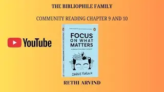 Community Reading I Focus on What Matters - 9 & 10 I Rethi Arvind