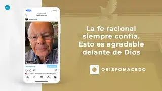 La fe racional siempre conf&iacute;a. Esto es agradable delante de Dios