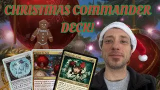Christmas Commander Deck! 