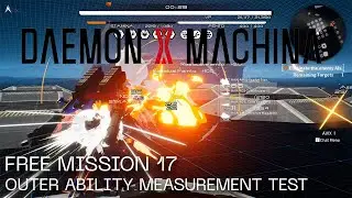Daemon X Machina Free Mission 17 - Outer Ability Measurement Test