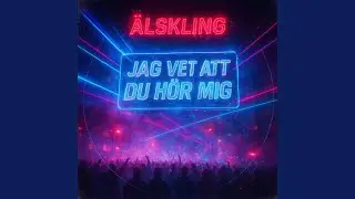 Jag vet att du h&ouml;r mig